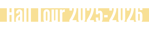 Hall Tour 2025-2026